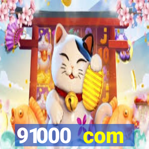 91000 com plataforma de jogos