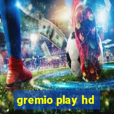 gremio play hd