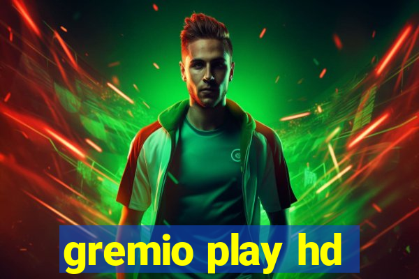 gremio play hd