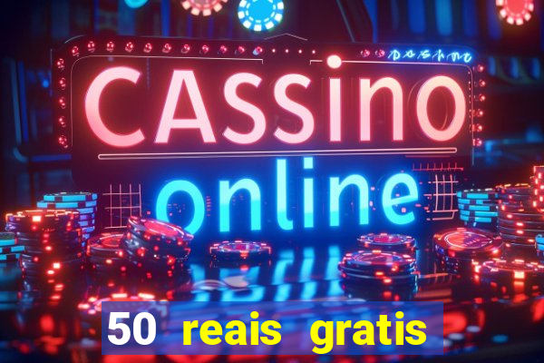 50 reais gratis para apostar