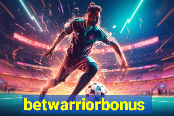 betwarriorbonus