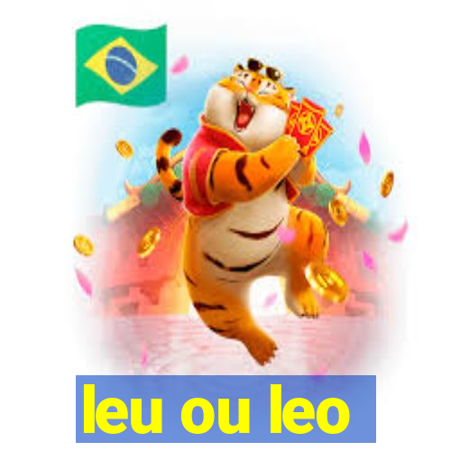 leu ou leo