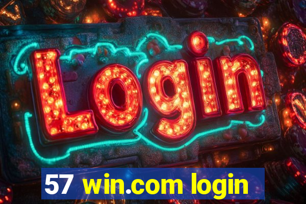 57 win.com login