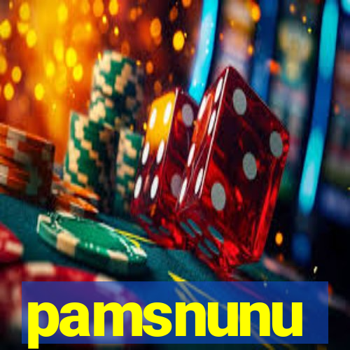 pamsnunu