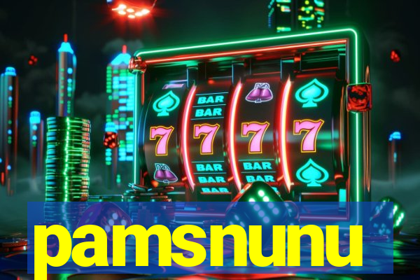 pamsnunu