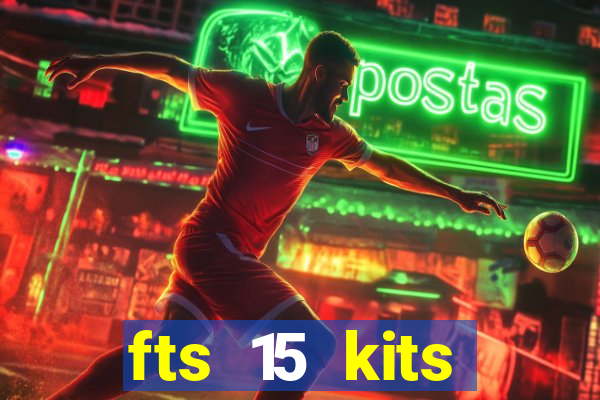 fts 15 kits manchester united