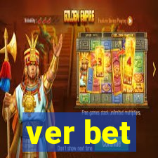 ver bet