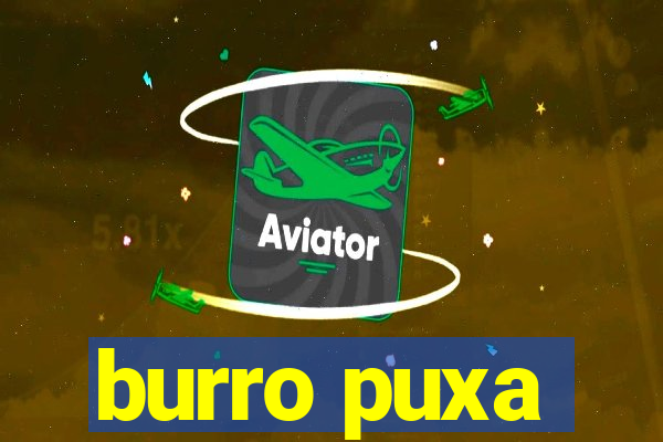 burro puxa