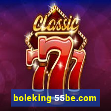 boleking 55be.com