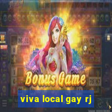 viva local gay rj