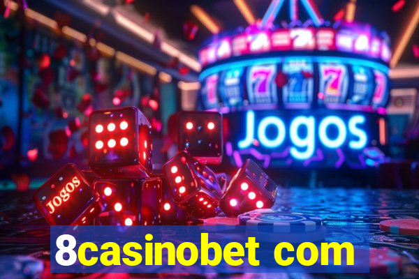 8casinobet com