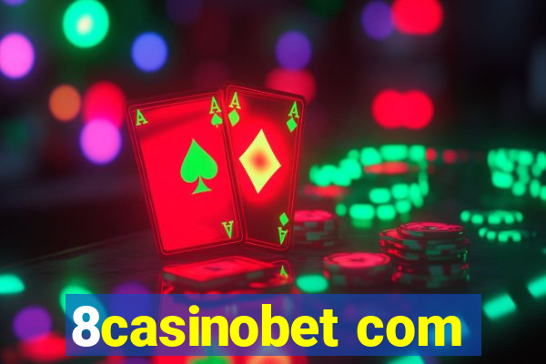 8casinobet com