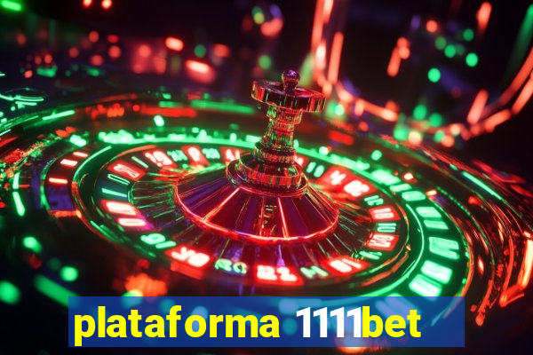 plataforma 1111bet