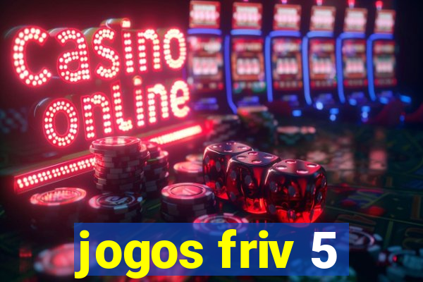 jogos friv 5