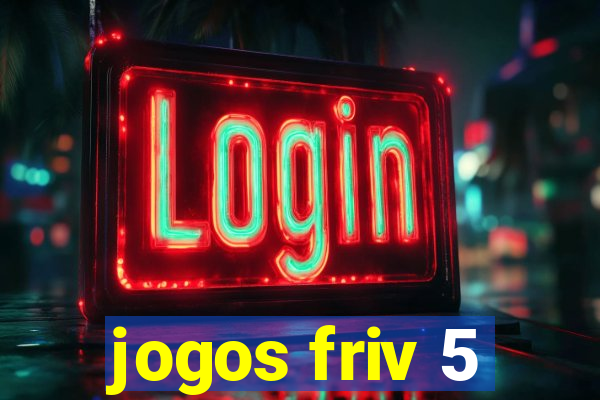 jogos friv 5