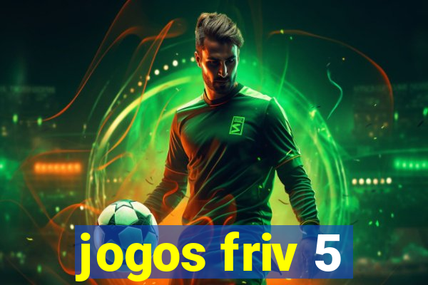 jogos friv 5