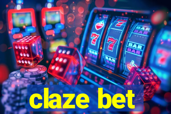 claze bet