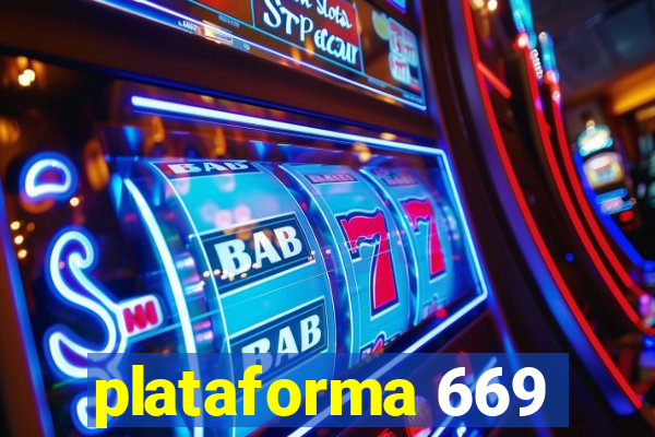 plataforma 669