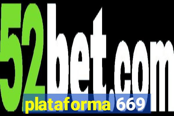 plataforma 669