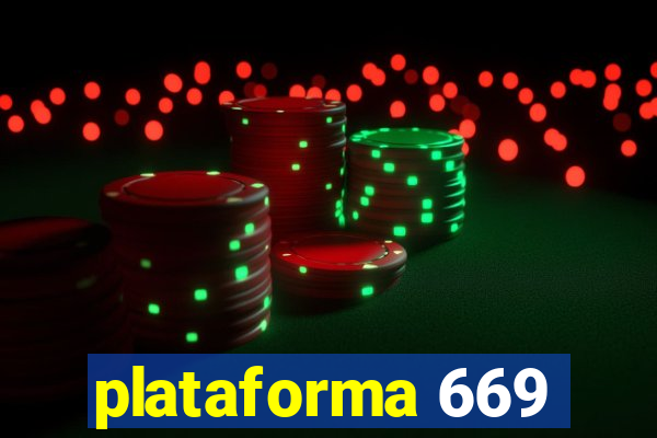 plataforma 669