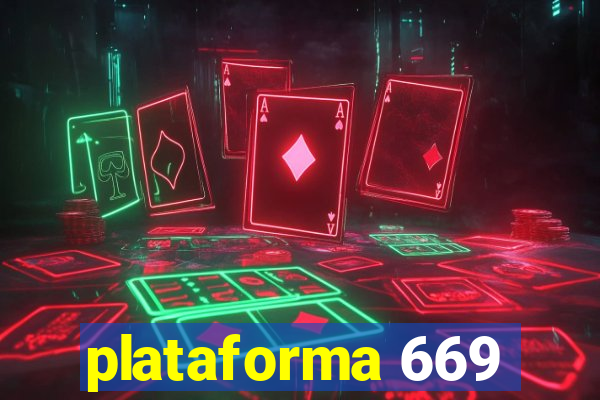 plataforma 669