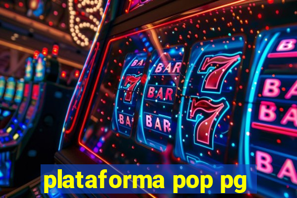 plataforma pop pg