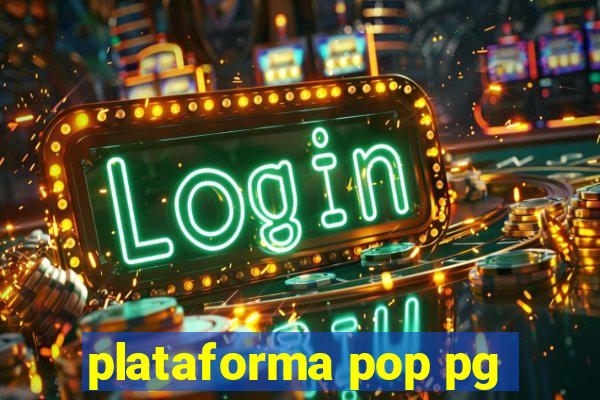 plataforma pop pg