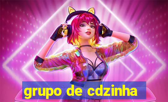 grupo de cdzinha