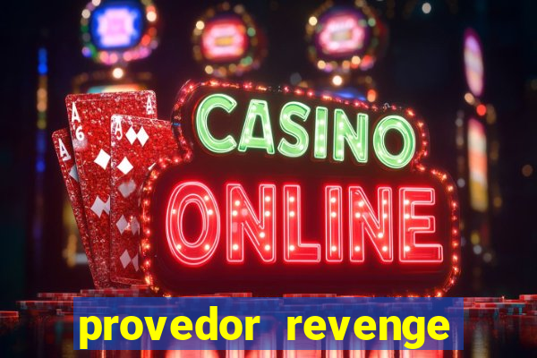 provedor revenge slots demo