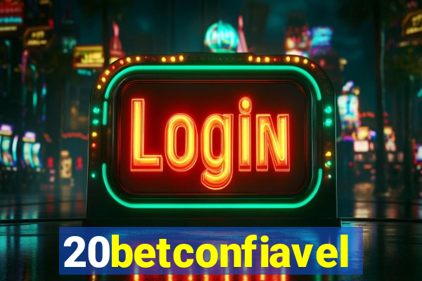 20betconfiavel