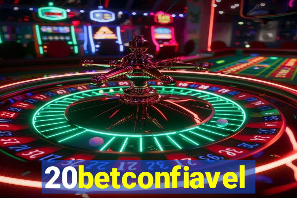 20betconfiavel