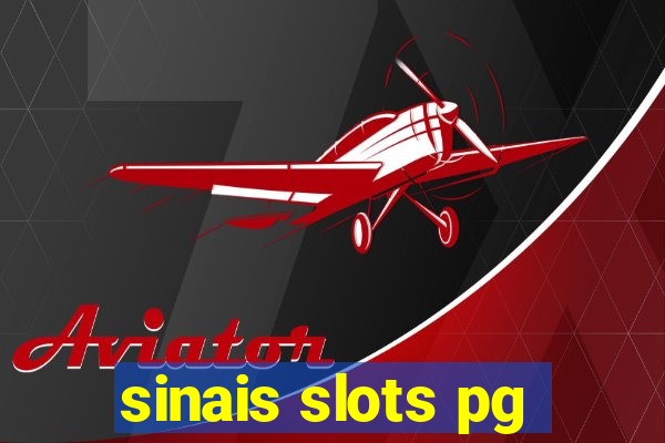 sinais slots pg