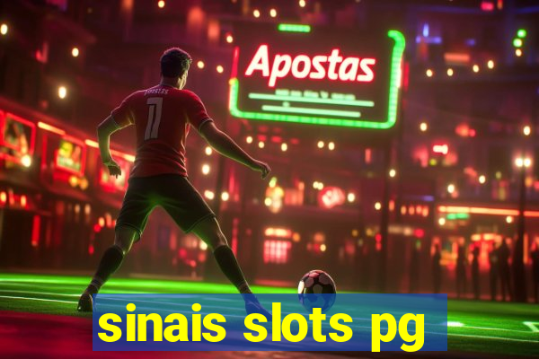 sinais slots pg