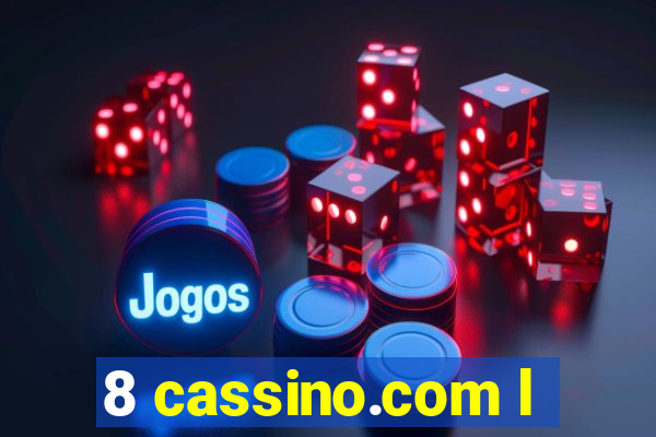 8 cassino.com l