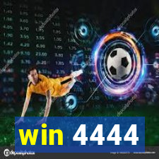 win 4444