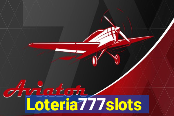 Loteria777slots