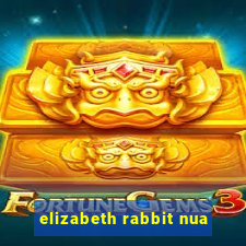 elizabeth rabbit nua