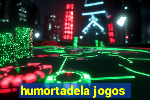 humortadela jogos