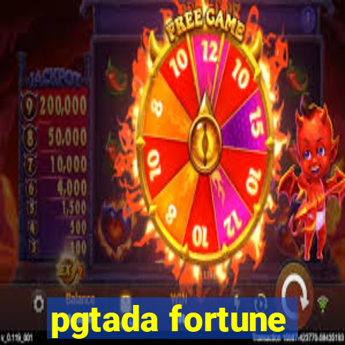 pgtada fortune