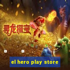 el hero play store