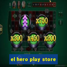 el hero play store