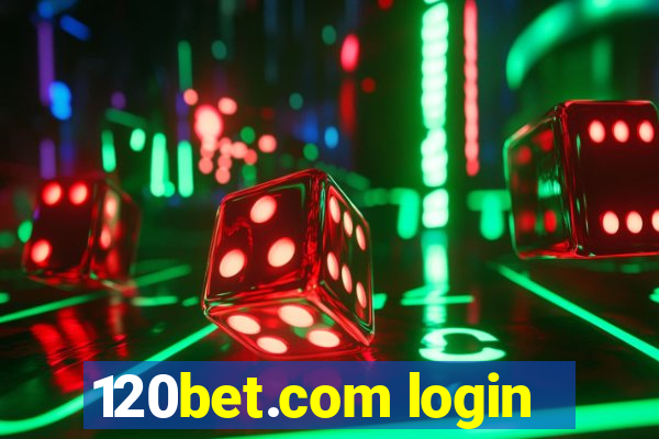 120bet.com login