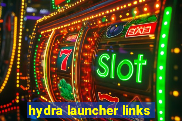 hydra launcher links