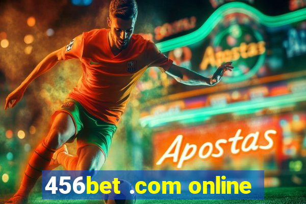 456bet .com online