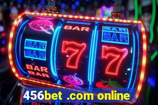 456bet .com online