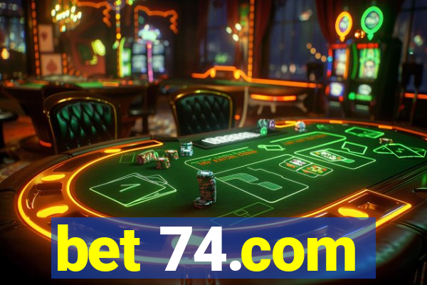 bet 74.com