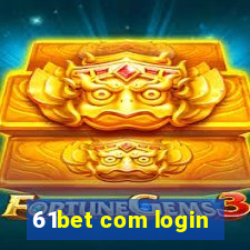 61bet com login