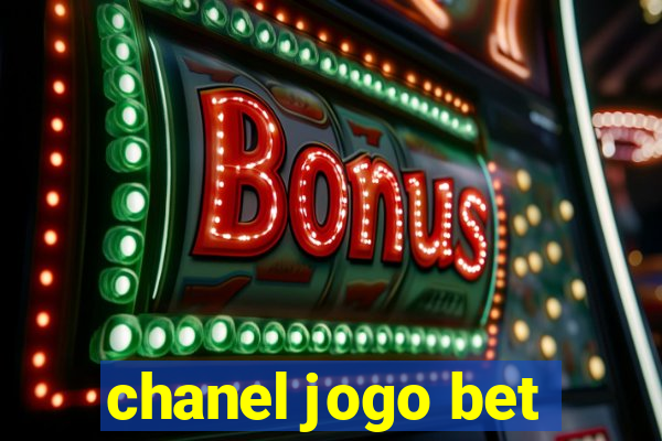 chanel jogo bet