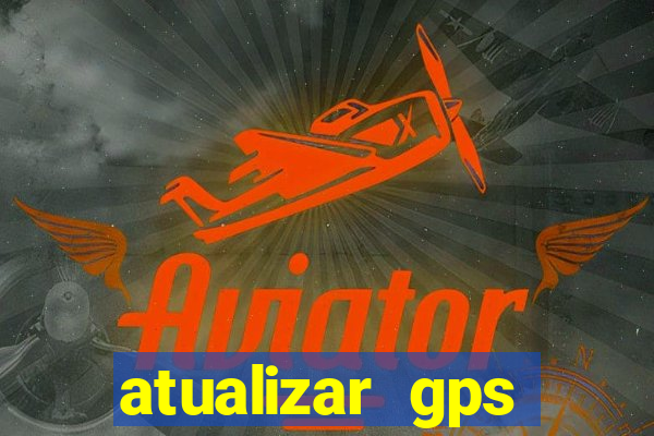 atualizar gps napoli 7968