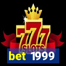 bet 1999